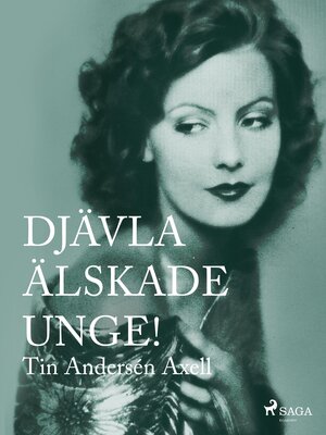 cover image of Djävla älskade unge!